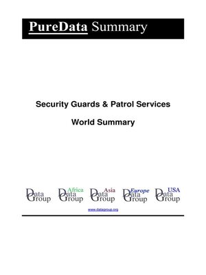 cover image of Security Guards & Patrol Services World Summary